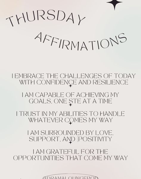 Thursday Affirmations: Embracing positivity and Growth #positivevibes #selflove #growthmindset #affirmations #thursdaymotivation #embracechallenges #gratitude #selfbelief #resilience #mindfulness Thursday Affirmation Quotes, Thursday Affirmation, Thoughtful Thursday Quotes, Thursday Motivation Inspiration, Thursday Motivation, Thursday Quotes, Thought For Today, Work Motivational Quotes, Work Motivation