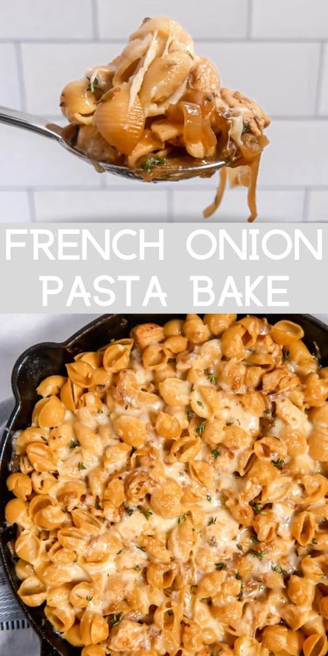 French Onion Pasta, Onion Pasta, Casserole Chicken, Cheesy Pasta, Melty Cheese, French Onion Soup, Easy Pasta Recipes, Pasta Dish, Pasta Bake