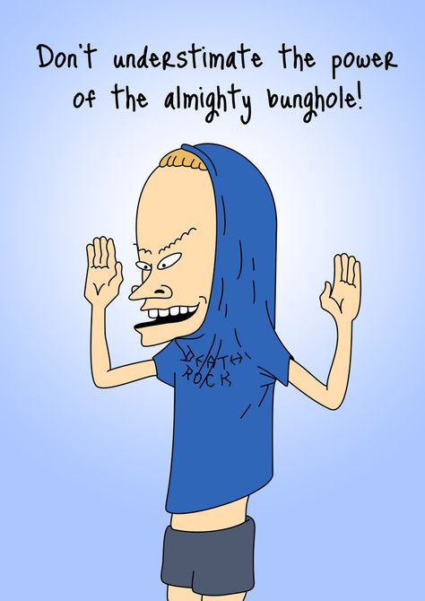 cornholio quotes | Blow It Out Your Bunghole! Beavis And Butthead Quotes, Beavis Y Butthead, Beavis And Butthead, Funny Today, 90s Cartoons, Pinterest Memes, Tv Show Quotes, Santa Lucia, Retro Cartoons