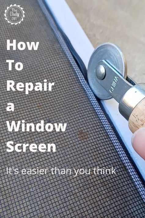 How To Replace a Torn Window Screen - The Daily DIY Checklist New Home, Diy Window Screen, Home Maintenance Tips, Home Maintenance Schedule, Window Screen Repair, Styling Home, Diy Handyman, Home Maintenance Checklist, Maintenance Checklist