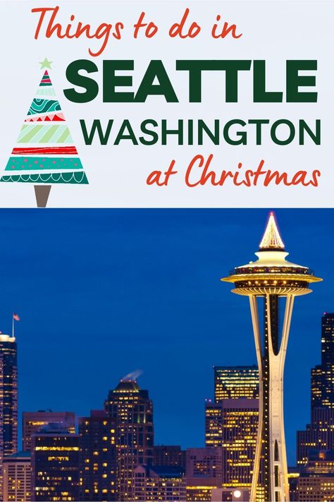 Whether you are planning a Seattle weekend trip or are doing a Seattle staycation, find out the best things to do in Seattle at Christmas from a local Seattle mom. | Seattle Travel Guide | Places to Visit in Seattle | Seattle in December | Seattle Vacation Ideas | Road Trip to Seattle | Trip to Seattle | Seattle Weekend Getaway | Seattle Christmas | Pike Place Market | Winter in Seattle Christmas In Seattle Washington, Seattle Winter Activities, Seattle In December Outfits, Seattle Washington Things To Do Winter, Seattle Winter Aesthetic, Winter In Seattle, Seattle In December, Christmas In Seattle, Seattle Activities