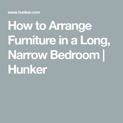 How to Arrange Furniture in a Long, Narrow Bedroom | Hunker Long Narrow Bedroom Ideas Layout, Bedroom Ideas For Long Rooms, Bedroom Ideas For Long Narrow Rooms, Long Rectangle Bedroom Layout Ideas, Small Rectangle Bedroom Ideas, Long And Narrow Bedroom Ideas, Rectangle Room Ideas Bedrooms, Long Bedroom Ideas, Long Narrow Bedroom