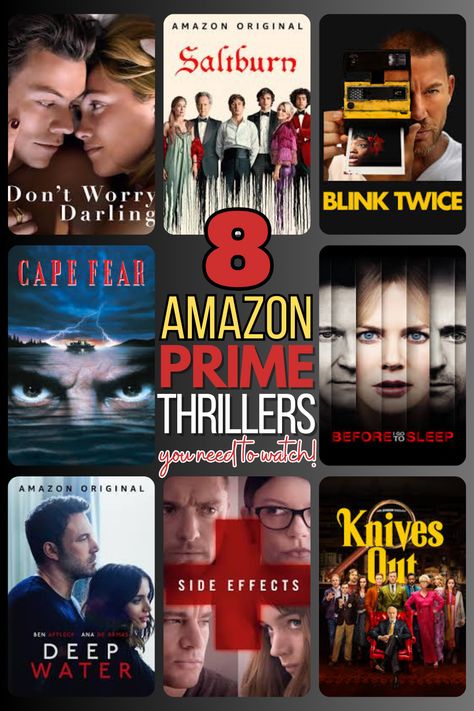 Love edge-of-your-seat thrillers? Discover these 8 unmissable thrillers you can stream for FREE with an Amazon Prime Video 30-day trial! From gripping mysteries to psychological suspense, these must-watch picks will keep you hooked:

Blink Twice
Before I Go To Sleep
Knives Out
Side Effects
Deep Water
Cape Fear
Don't Worry Darling
Saltburn

With Prime Video, you’ll enjoy:

🎬 Unlimited streaming of top movies and shows.
📲 Watch anywhere, anytime – even offline!
🔥 Exclusive Amazon Originals and hit thrillers.

Don’t miss out – sign up now through my affiliate link and start streaming these must-watch thrillers today! Mystery Suspense Books, Before I Go To Sleep, Don't Worry Darling, Amazon Prime Movies, Prime Movies, Cape Fear, Suspense Books, Tv Streaming, Psychological Thriller