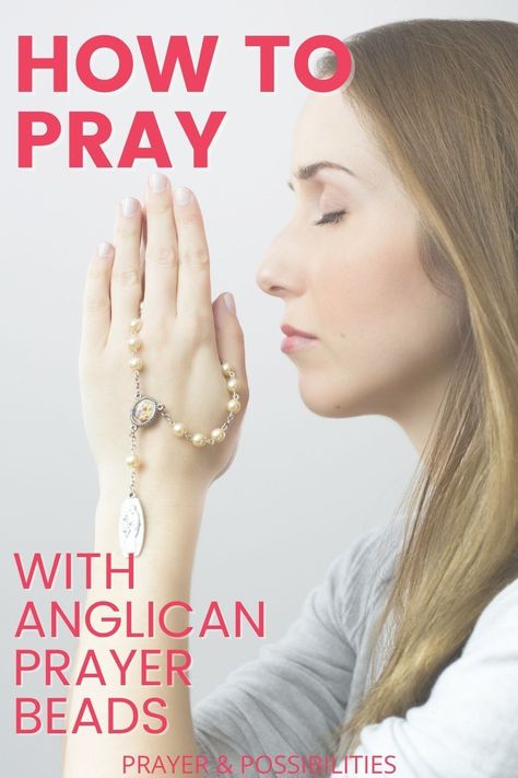 Prayer Beads Diy, Sample Prayer, Why Pray, How To Pray Effectively, Anglican Prayer Beads, Anglican Rosary, Prayer Ideas, Praying For Others, Protestant Prayer Beads