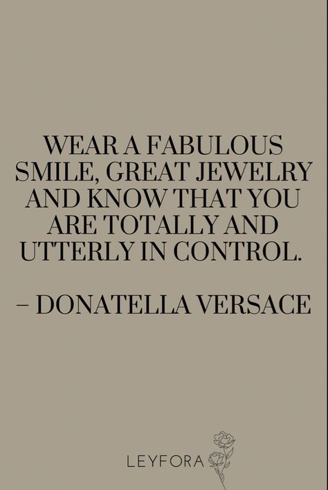 Donatello Versace quote Versace Quotes Sayings, Donatella Versace Quotes, Jewellery Quotes Jewelry Words, Quotes On Jewellery, Jewelry Quotes Inspirational, Jewellery Quotes Unique, Quotes About Diamonds, Versace Quotes, Diamonds Quotes