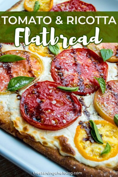 Ricotta Flatbread, Tomato Flatbread, Flatbread Toppings, Easy Summer Meal, Beef Appetizers, Pizza Ideas, Cheese Flatbread, Varieties Of Tomatoes, Flatbread Recipe