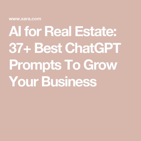 AI for Real Estate: 37+ Best ChatGPT Prompts To Grow Your Business Airbnb Arbitrage, Ways To Promote Your Business, Becoming A Realtor, Wholesale Real Estate, Real Estate Articles, Small Business Success, Media Management, Real Estate Sales, Real Estate Business