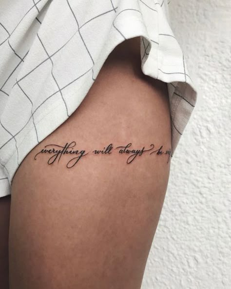 Thigh Script Tattoo, Thigh Piece Tattoos, Small Thigh Tattoos, Thigh Tattoo Quotes, Tattoo Letters, Cute Thigh Tattoos, Tattoo On Thigh, Prison Tattoos, Hip Tattoos