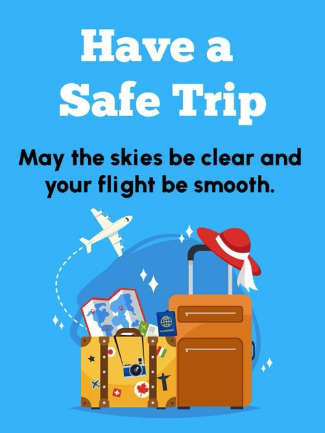 You friend is about to leave for a trip on a plane and the flight will be a long one. Calm them down and show them that you always think of them by wishing that their flight will be smooth and they will reach their destination safely. Flight Instagram Story Ideas, Safe Trip Message, Safe Flight Quotes, Safe Flight Wishes, Happy And Safe Journey, Drive Safe Quotes, Safe Travels Quote, Flight Quotes, Safe Quotes