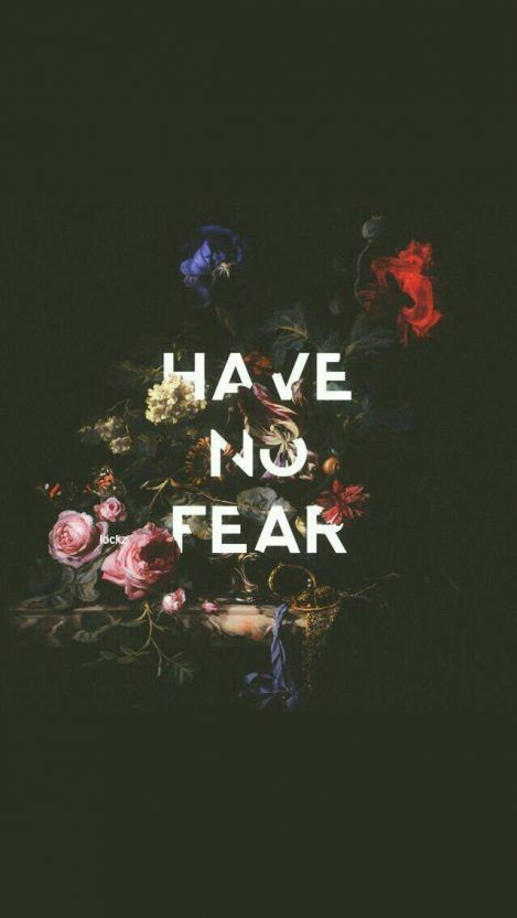 No Fear Wallpaper, 2019 Wallpaper, Fear Quotes, Tumblr Love, Emo Wallpaper, Phone Wallpaper Quotes, Iphone Wallpaper Fall, Quote Iphone, Wallpaper Tumblr