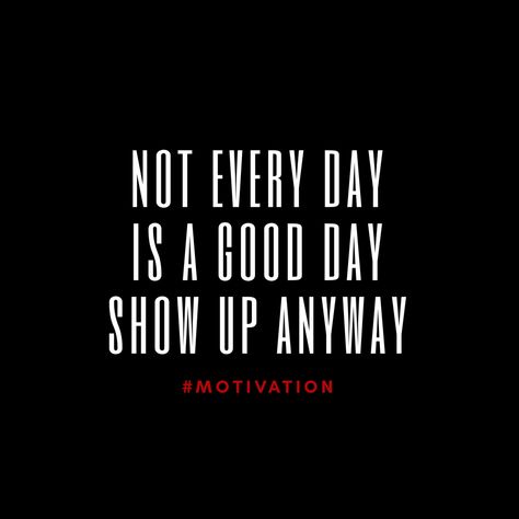 not every day is a good day show up anyway #quotes #training #motivation #running Monday Running Quotes, Goal Body, Motivation Running, Energy Vibes, Workout Quotes, Running Day, Running Quotes, Funny Quotes Sarcasm, Training Motivation