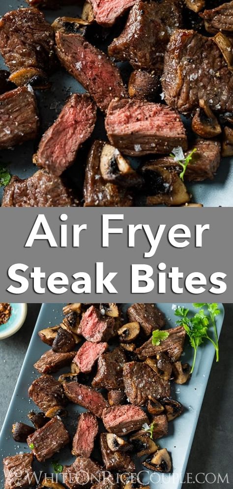 Air Fried Steak Bites in Air Fryer from @whiteonrice Air Fryer Steak Bites, Steak Bites Recipe, Air Fryer Steak, Steak Tips, Easy Steak, Steak And Mushrooms, Air Fryer Dinner Recipes, Steak Bites, Air Fryer Healthy