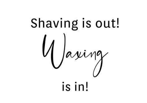 Wax Sayings, Waxing Advertisement, Body Waxing Quotes, Wax Advertising, Brazilian Wax Quotes, Body Wax Aesthetic, Wax Quotes, Waxing Aesthetic, Waxing Memes