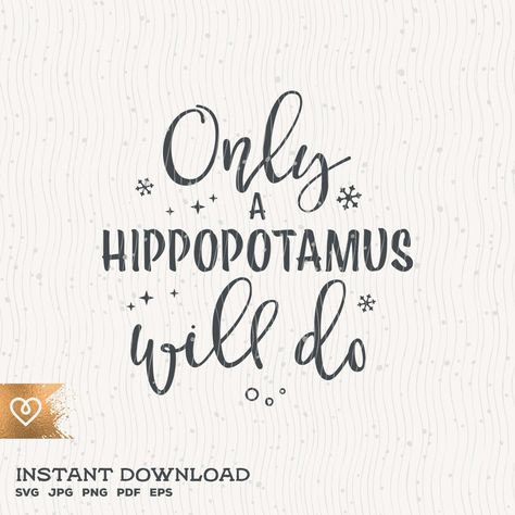 Song Png, Quotes For Shirts, Hippopotamus For Christmas, Favorite Christmas Songs, Christmas Cut Files, Christmas Svg Files, Cricut Craft Room, Diy Cricut, Hippopotamus