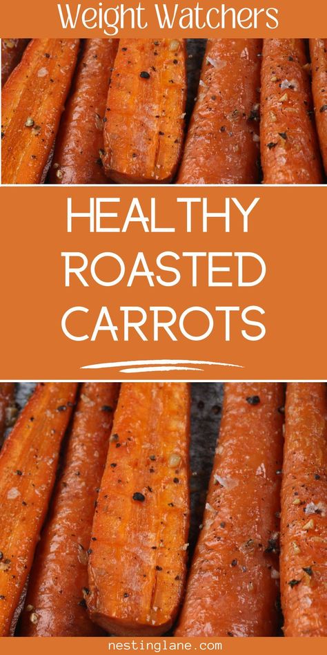 Easy Roasted Carrots Clean Food Crush, Easy Carrot Recipes Healthy, Keto Roasted Carrots, Meal Prep Roasted Veggies, Whole Cooked Carrots, Clean Veggie Recipes, Ww Carrots Side Dish, Quick And Easy Healthy Side Dishes, Healthy Cooked Carrots Recipe