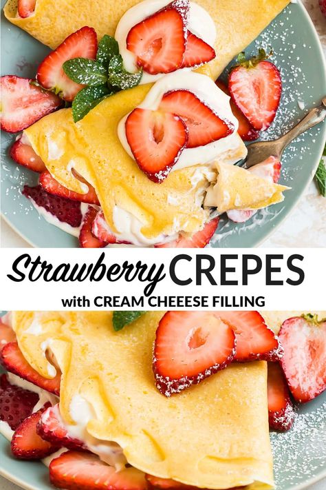 Easy homemade strawberry crepes with a lightly sweet cream cheese filling and fresh strawberries. Serve these elegant crepes for breakfast or dessert! They're easy to make ahead and perfect for any of your favorite fillings, including Nutella, jam, and more! Strawberry Crepe Filling, Cream Cheese Crepe Filling, Strawberry Crepes Recipe, Crepes Recipe Breakfast, Crepe Filling, Sweet Crepes Recipe, Homemade Crepes, Easy Crepe Recipe, Crepes Filling