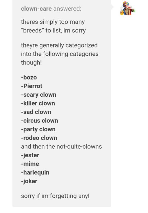 Clown Names Ideas, Clown Username Ideas, Clown Types Chart, Clown Husbandry Art, Clown Types, Different Types Of Clowns, Clown Tricks, Clown Tumblr, Clown Husbandry