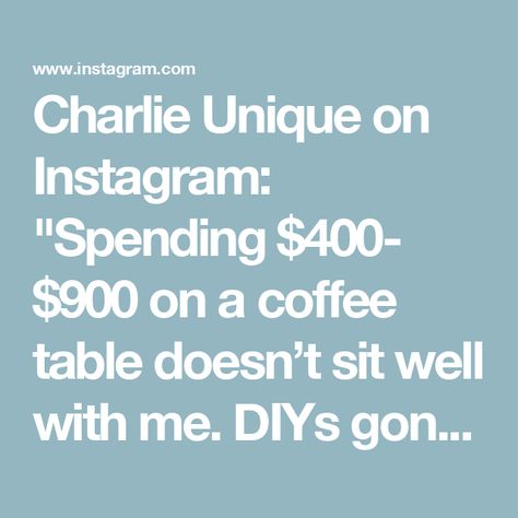 Charlie Unique on Instagram: "Spending $400- $900 on a coffee table doesn’t sit well with me. DIYs gonna save you money every time. I rather spend $80 and get the same outcome 😇

#diy #coffeetable #homedecor #explorepage #decoratewithme #amazonfinds #homeinterior #homedecoration #diycoffeetable" Diy Coffee Table, Save Your Money, Save You, A Coffee, Garden Ideas, House Interior, Coffee Table, Money, Coffee