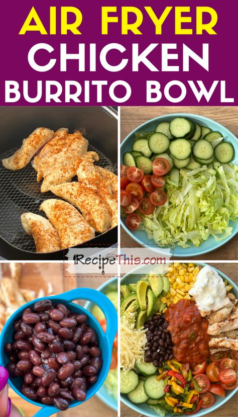 Air Fryer Chicken Burrito Bowl Air Fryer Chicken Burrito Bowl, Air Fryer Chicken Burrito, Healthy Air Fryer Chicken, Chicken Burrito Bowl Recipe, Healthy Burrito Bowl, Air Fryer Chicken Breast, Burrito Bowl Recipe, Chicken Taco Bowls, Chipotle Bowl