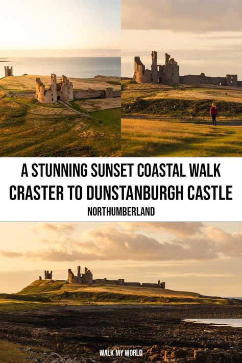 Dunstanburgh Castle, Hadrians Wall, Best Sunset, Awe Inspiring, Hiking Trails, Travel Around, Travel Blogger, Walking, England