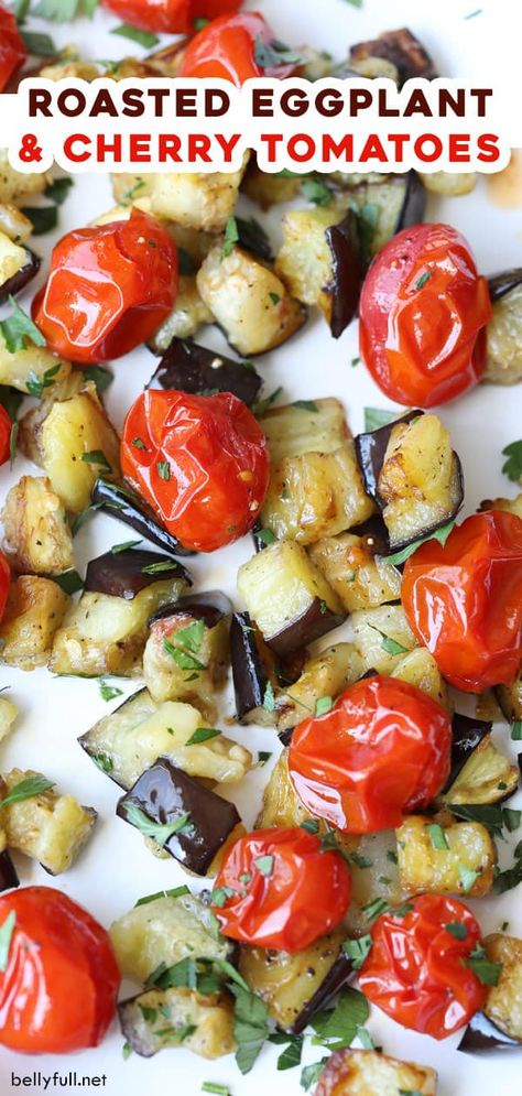 Roasted Eggplant Recipes Healthy, Eggplant Sides Recipes, Eggplant And Cherry Tomato Recipes, Roasted Eggplant And Tomatoes, Roasted Eggplant And Tomato Recipes, Oven Roasted Eggplant Recipes, Eggplant Tomato Recipes, Eggplant Side Dish Recipes, Roasted Eggplant Pasta