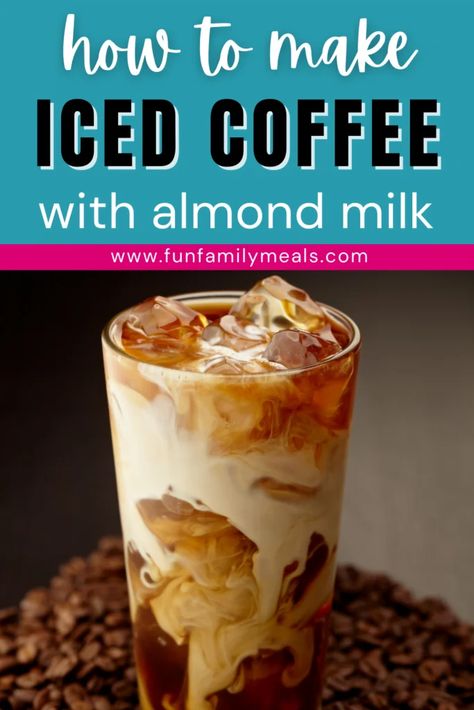 Almond Milk Iced Coffee Recipe, Almond Milk Iced Coffee, Coffee With Almond Milk Recipes, Almond Milk Coffee Recipes, Fun Family Meals, Iced Coffee With Almond Milk, Sugar Free Iced Coffee, Simple Coffee Shop, Coffee With Almond Milk