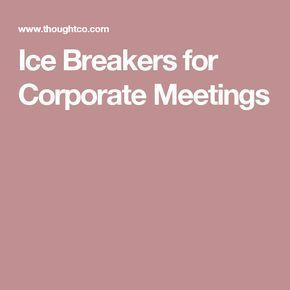 Ice Breakers for Corporate Meetings Team Meeting Ice Breakers, Small Games Room, Adult Ice Breakers, Meeting Ice Breakers, Ice Breakers For Work, Group Games For Kids, Small Game Rooms, Ice Breaker Questions, Staff Development