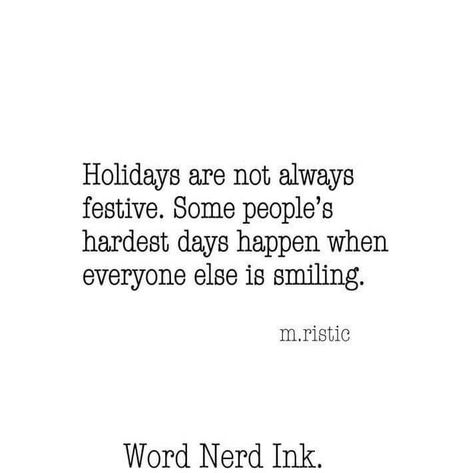 When Christmas Is Hard Quotes, Holiday Loneliness Quotes, Hard Christmas Quotes, Doesn’t Feel Like Christmas, The Holidays Are Hard Quotes, Holidays Without Family Quotes, When Holidays Are Hard Quotes, Christmas Is Hard Quotes, Holidays Are Hard Quotes Families