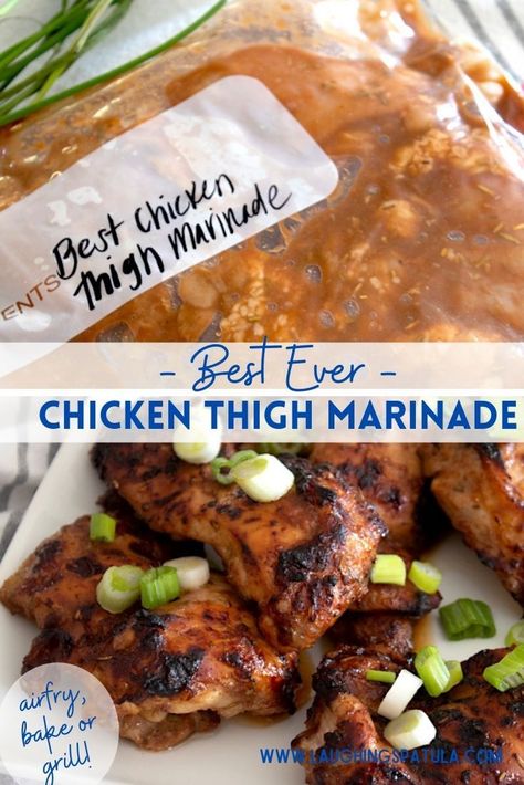 chicken marinating in a bag and grilled chicken on a plate in one pin Easy Chicken Thigh Marinade, Best Chicken Thigh Marinade, Grilled Chicken Thighs Marinade, Asian Marinade For Chicken, Thigh Marinade, Barbecue Chicken Thighs, Best Ever Chicken, Chicken Thigh Marinade, Bbq Chicken Thighs