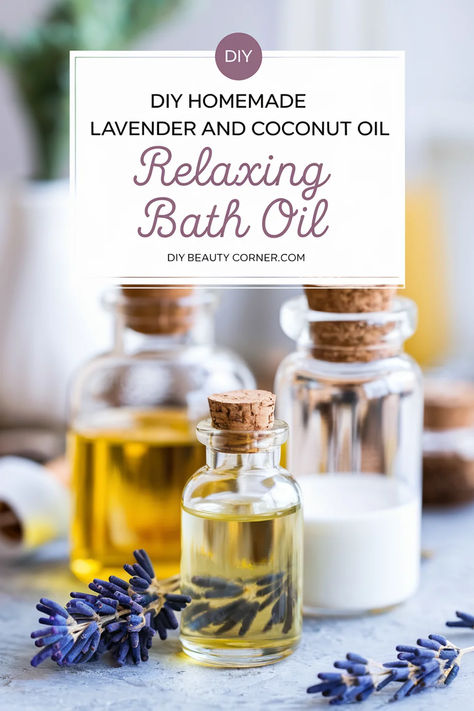 DIY Lavender & Coconut Oil Relaxing Bath Oil Diy Bath Oil Recipes, Things To Make With Essential Oils, Homemade Bath Oil, Bath Oil Recipe, Diy Bath Oil, Coconut Oil Bath, Oils For Relaxation, Diy Lavender, Benefits Of Coconut