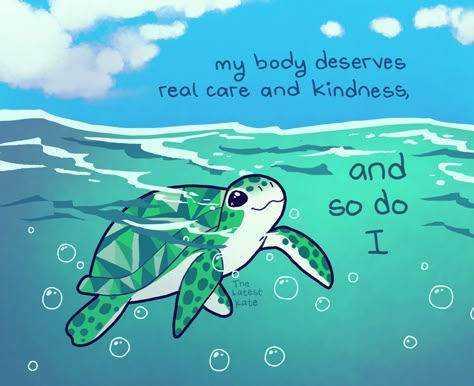 Sea Turtle Poster, The Latest Kate, Latest Kate, Inspirational Animal Quotes, Turtle Poster, Sea Turtle Drawing, Turtle Sticker, Cute Animal Quotes, Body Positivity Art