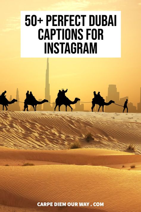 Dubai Captions For Instagram, Desert Quotes, Desert Quote, Dubai Instagram Pictures, Dessert Safari, Dubai Quotes, Unique Captions, One Word Caption, Summer Captions