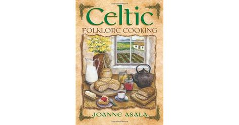 A treasury of delectable recipes, Celtic Folklore Cooking by Joanne Asala will help you select foods to serve at your celebrations of th... Celtic Folklore, Celtic Traditions, Celtic Culture, Reading Adventure, Favorite Cookbooks, Wild Game, Recipe Organization, Kitchen Witch, Spell Book