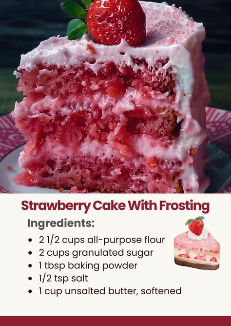 Strawberry Cake With Frosting Strawberry Butter Cake Recipe, Strawberry Butter Cake, Best Strawberry Cake Ever, Stove Top Bread Recipe, Best Strawberry Cake Recipe, Best Strawberry Cake, Crab And Shrimp Recipe, Strawberries Recipes, Cake With Frosting