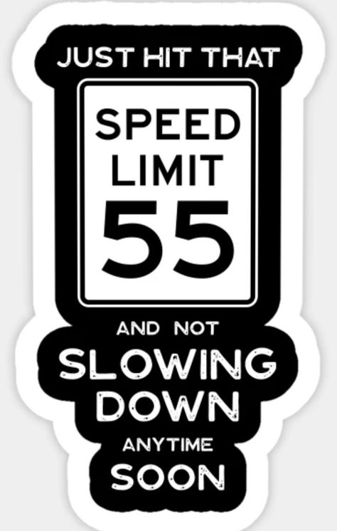 Speed Limit Birthday, Speed Limit 55 Birthday Decorations, Happy 55 Birthday Wishes For Her, 55 Years Old Birthday Ideas, 55th Birthday Party Ideas For Men, 55 Birthday Party Ideas For Women, 55th Birthday Decorations, 55th Birthday Party Ideas, Happy 55th Birthday