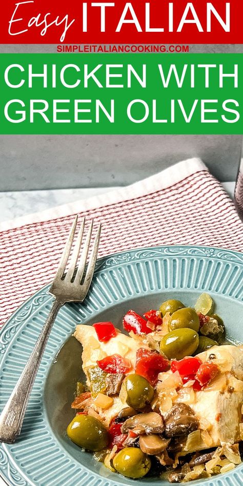 Chicken Green Olives Recipe, Olive Chicken Recipe, Chicken With Green Olives Recipe, Italian Baked Chicken Breast, Baked Italian Chicken, Chicken Olives, Easy Italian Chicken, Mediterranean Ingredients, Italian Chicken Soup