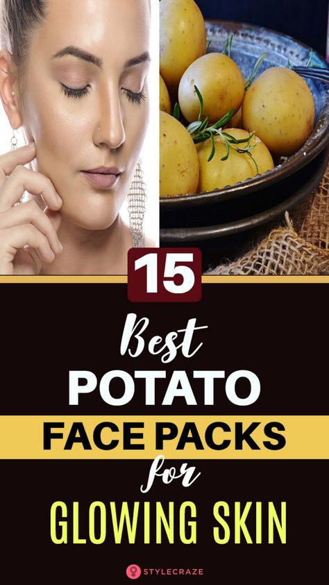 15 Best Potato Face Packs For Glowing, Fair, And Smooth Skin: Potato is the ultimate comfort food for most of us. It is packed with vitamins C, B1, B3, and B6 and minerals like magnesium, potassium, and phosphorus, along with dietary antioxidants. did you know that it can also help you maintain clear and glowing skin when applied topically? Keep reading to find out the best potato face packs for Glowing Skin! #SkinCare #SkinCareRoutine #GlowingSkin #FacePack Potato Face Pack For Glowing Skin, Face Mask For Tan Removal, Potato For Skin, Potato Face Mask, Turmeric Face Pack, Face Remedies, Preschool Certificates, Potato Face, Benefits Of Potatoes