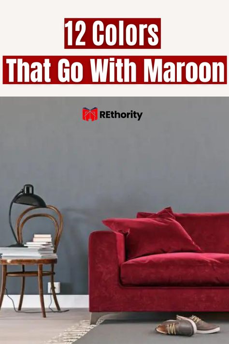 12 Colors That Go With Maroon Colors That Go With Maroon, Maroon Sofa Living Room Ideas, Maroon Couch, Maroon Living Room, Maroon Sofas, Maroon Decor, Colours That Go With Grey, Maroon Walls, Burgundy Sofas