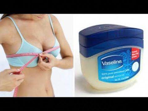 5 minute methode with Vaseline To Get Bigger BreastVaseline is a very  known product  since ages,it has so many use.It can be used for lip care ,soften the s... Breast Growth Tips, Vaseline Uses, Vaseline Beauty Tips, How To Get Bigger, Breast Workout, Breast Health, Beauty Remedies, Unwanted Hair, Vaseline