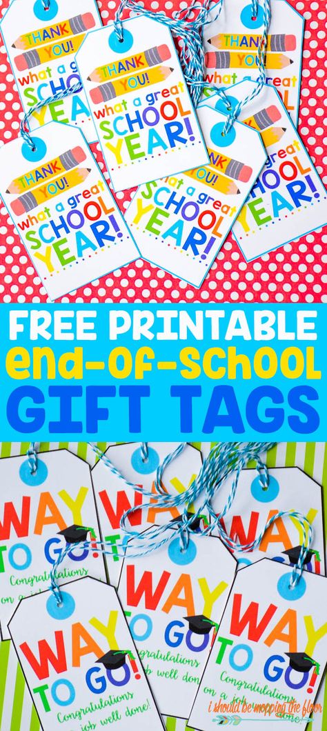 Free Printable End-of-School Gift Tags | Perfect for all school personnel and graduates of all levels, too! Bracelet Tags Printable, Free End Of Year Gift Tags, Preschool Graduation Printables Free, End Of The Year Gift Tags For Students, Chalk End Of Year Gift Free Printable, End Of School Classmate Gifts, Pencil Tags Printable, Class Parent Gift Ideas, Graduation Tags Printable Free