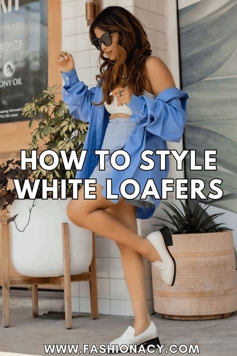 How to Style White Loafers White Loafers Outfit Women, Loafers Outfit Casual, White Loafers Outfit, Loafer Outfits Women, Loafers Women Outfit, Loafers Outfit Women, Loafers For Women Outfit, Loafers Outfits, Loafer Outfits