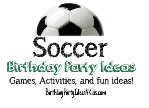 End Of Season Soccer Party Ideas, Indoor Soccer Party Ideas, Soccer Party Activities, Soccer Birthday Games, Soccer Party Games Activities, Soccer Activities For Toddlers, Soccer Birthday Party Games, Soccer Party Games, Boys Soccer Party