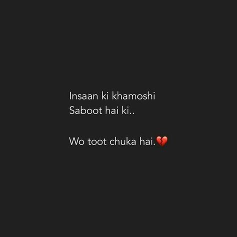 Khamoshi No Love Quotes, Khamoshi Quotes, Silence Is The Best Answer, Lonliness Quotes, Soul Love Quotes, Just Happy Quotes, Best Friend Quotes Funny, Cute Attitude Quotes, Mixed Feelings Quotes