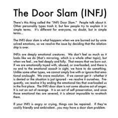 Infj Door Slam, Personalidad Infj, Infj Problems, Intj And Infj, Infj Type, Door Slam, Infj Personality Type, Introverts Unite, Behind Blue Eyes