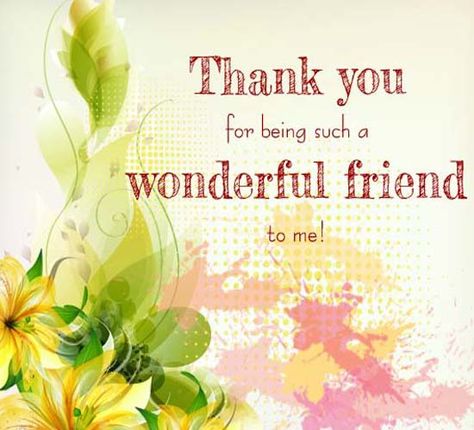 Thank You Quotes Gratitude, Special Friendship Quotes, Special Friend Quotes, True Friends Quotes, Friendship Quotes Images, Thinking Of You Quotes, On Friendship, Happy Birthday Wishes Cards, Thank You Friend