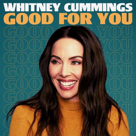 Good For You | Listen via Stitcher for Podcasts Funny Podcasts, Podcast Covers, Whitney Cummings, Bob Saget, Nick Offerman, Podcast Cover, Jason Bateman, Jennette Mccurdy, Hbo Series