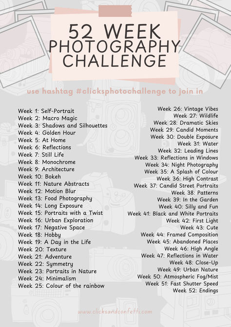 52 Week Photography Challenge to start off the New Year #photochallenge #photographytips #photoideas #photography 100 Day Photo Challenge, 2025 Photo Challenge, Photography Challenge For Beginners, 52 Week Photo Challenge 2024, 365 Photo Challenge 2025, 52 Week Challenge Ideas, Beginner Photography Challenge, 365 Photo Challenge Ideas, January Photo Challenge 2025