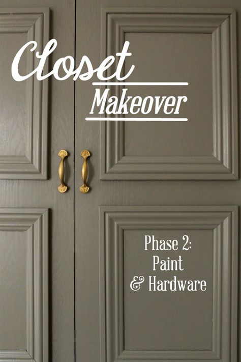 Paint Hardware, Closet Door Makeover, Dark Paint Colors, Closet Makeover, Diy Closet, Kitchen Cabinet Colors, Wardrobe Doors, Door Makeover, Phase 2