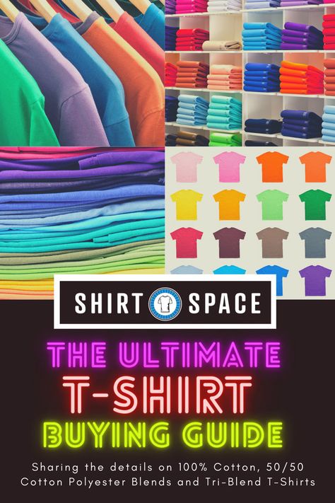 The Ultimate T-Shirt Buying Guide | ShirtSpace T Shirt Business Organization, Business Tshirt Design Ideas, Tshirt Tips, Profitable Hobbies, Starting A Tshirt Business, Tshirt Printing Business, Cricut Business, Sublimation Ideas Projects Inspiration, Tshirt Printing Design