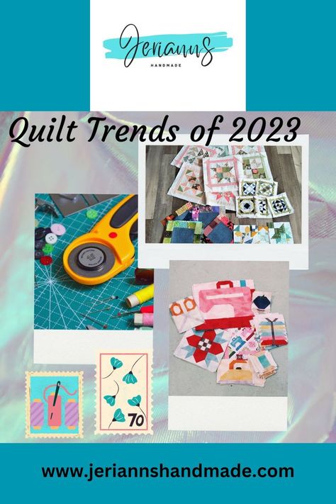 photo collage of rotary cutter on mat and a variety of quilt blocks with the title, Quilt Trends of 2023 Quilt Trends, Handmade Quilts, Pop Up, Quilting